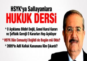 HSYK'YI ELEŞTİRENLERE HUKUK DERSİ