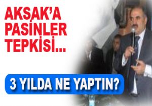 PASİNLER'DE AKSAK'I FENA HAŞLADILAR!