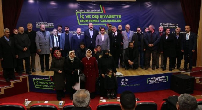 Aziziye'de İç ve Dış Siyaset gündemi