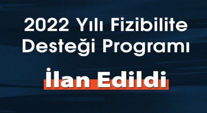KUDAKA Fizibilite Desteği Programı ilan edildi