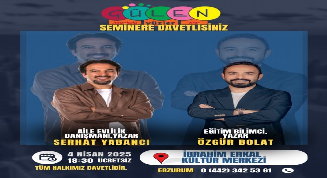 Serhat Yabancı ve Özgür Bolat'tan Erzurum'da Aile ve Eğitim Semineri